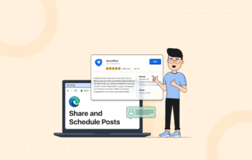 Share and Schedule Posts with SocialPilot’s Microsoft Edge Extension