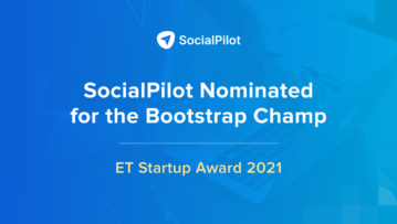 SocialPilot Nominated for the Bootstrap Champ by ET Startup Awards 2021